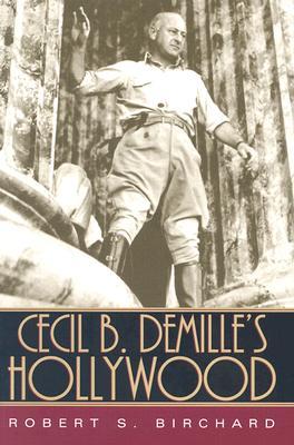 cecil b demille's hollywood