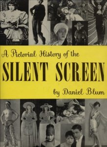 pictorial history of the silent screen